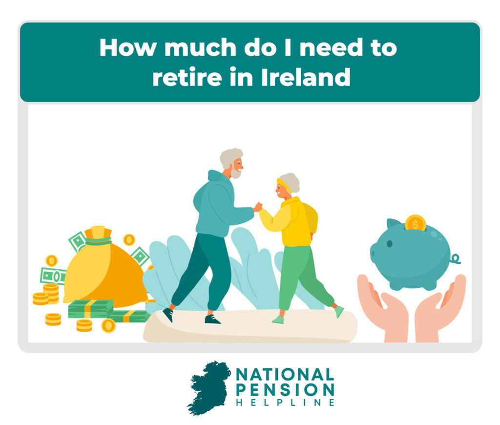 How much do you need to retire in Ireland