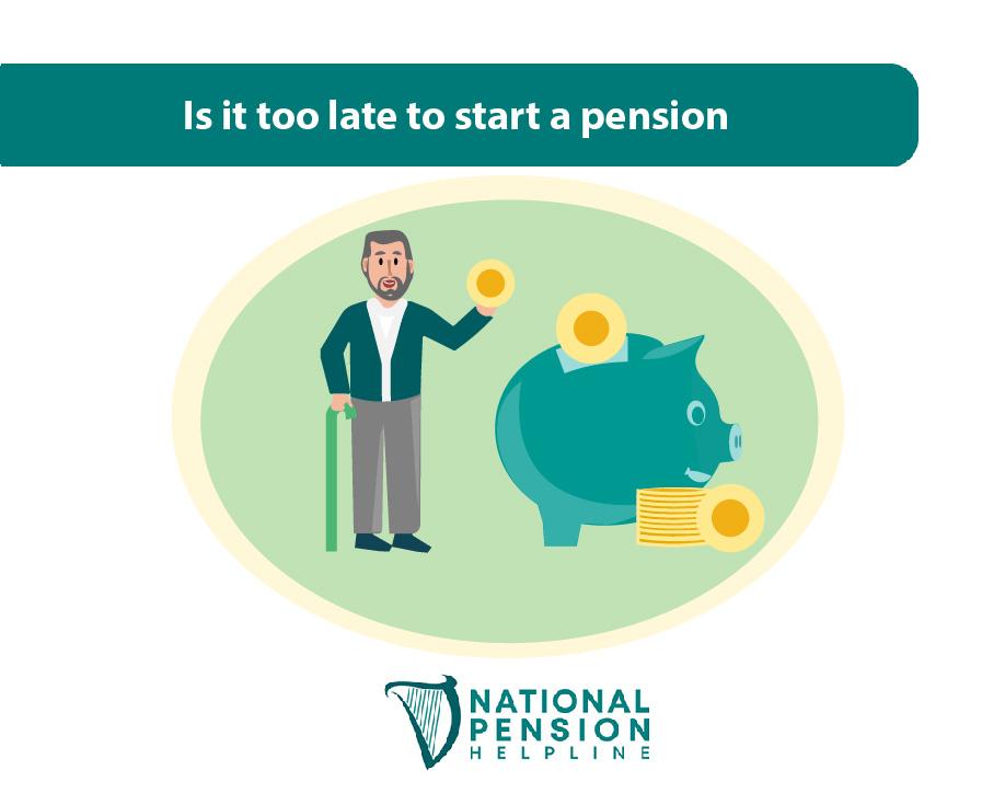It’s never too late to start a pension
